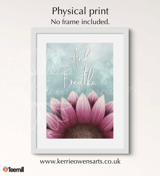 Just breath pink sunflower poster print.